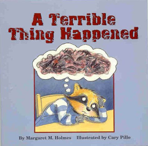 A Terrible Thing Happened [Paperback]