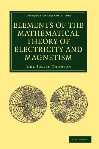 Elements of the Mathematical Theory of Electricity and Magnetism [Paperback]