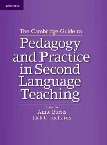 The Cambridge Guide to Pedagogy and Practice in Second Language Teaching [Hardcover]