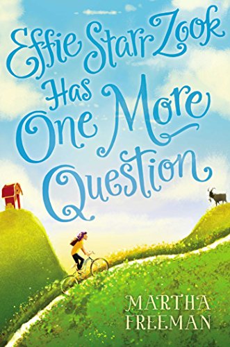 Effie Starr Zook Has One More Question [Hardcover]