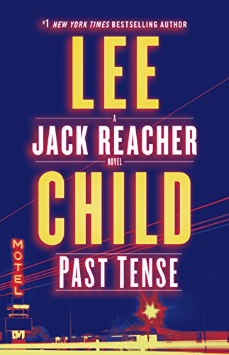 Past Tense: A Jack Reacher Novel [Hardcover]