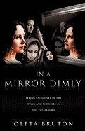 In A Mirror Dimly [Paperback]