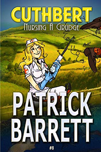 Nursing A Grudge (cuthbert Book 8) [Paperback]