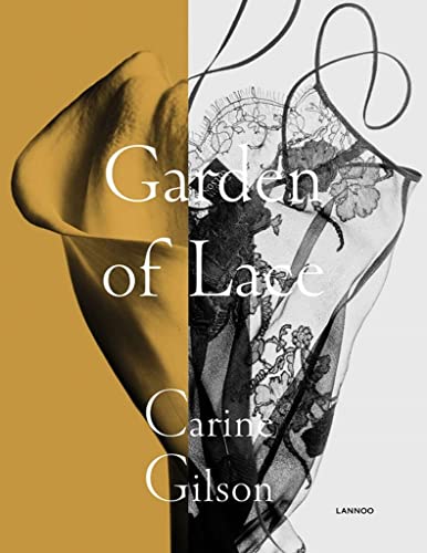 Garden of Lace: Carine Gilson [Hardcover]