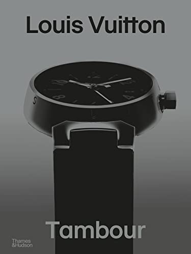 Louis Vuitton: Tambour [Hardcover]