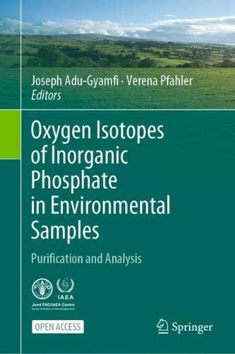 Oxygen Isotopes of Inorganic Phosphate in Environmental Samples: Purification an [Hardcover]