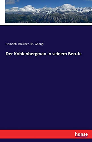 Kohlenbergman In Seinem Berufe