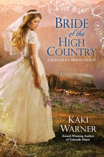 Bride of the High Country [Paperback]