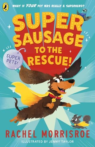 Supersausage to the rescue! [Paperback]