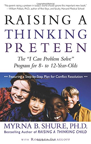 Raising a Thinking Preteen  I Can Problem Solve  Program for 8-To 12-Year-Olds [Paperback]