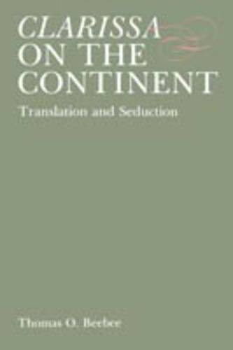 Clarissa on the Continent Translation and Seduction [Paperback]