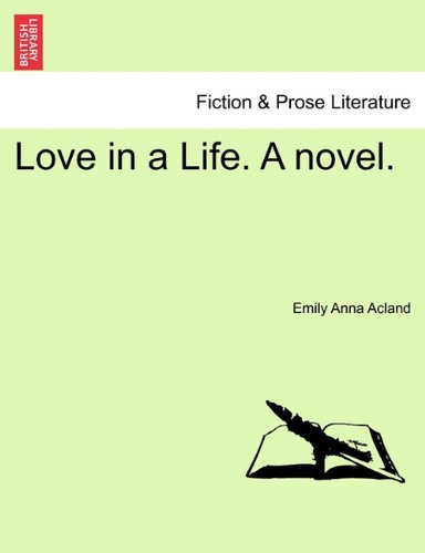 Love in a Life a Novel [Paperback]