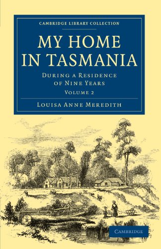 My Home in Tasmania During a Residence of Nine Years [Paperback]