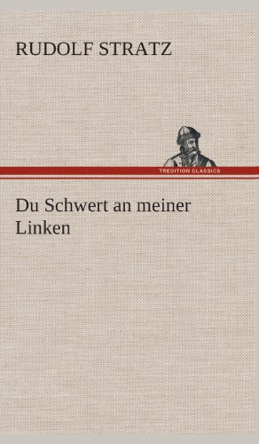 Du Schert an Meiner Linken [Hardcover]