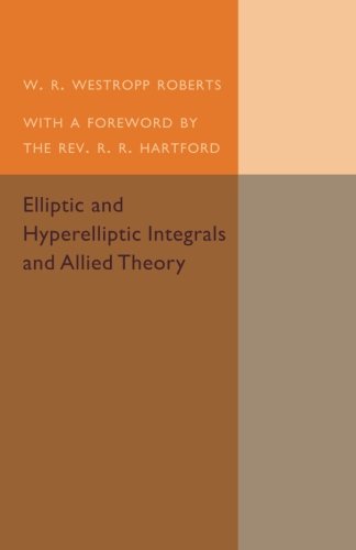 Elliptic and Hyperelliptic Integrals and Allied Theory [Paperback]