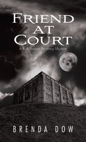 Friend At Court A Ruth Boen Regency Mystery [Hardcover]