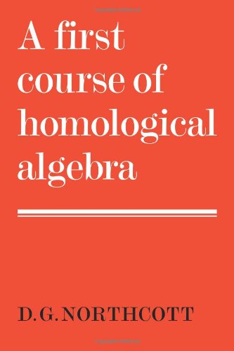 A First Course of Homological Algebra [Paperback]