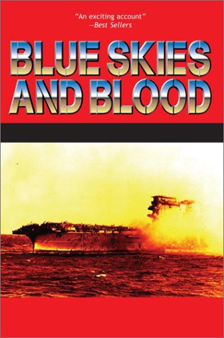 Blue Skies And Blood The Battle Of The Coral Sea [Paperback]