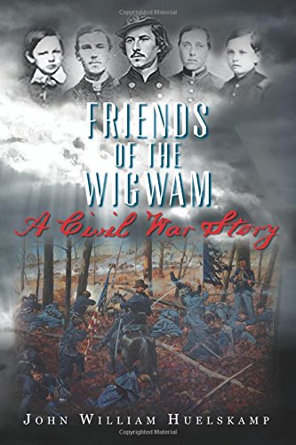 Friends Of The Wigam A Civil War Story [Paperback]