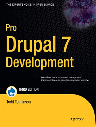 Pro Drupal 7 Development [Paperback]