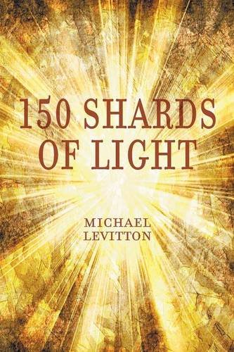 150 Shards Of Light [Paperback]