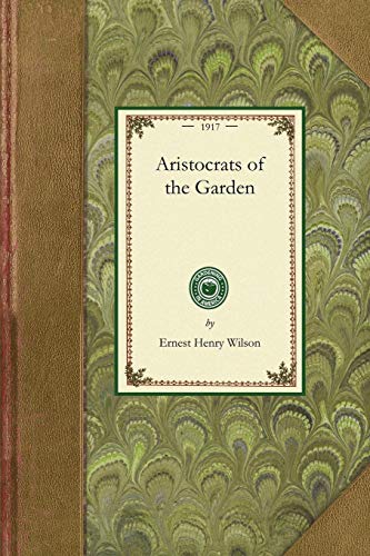 Aristocrats of the Garden [Paperback]