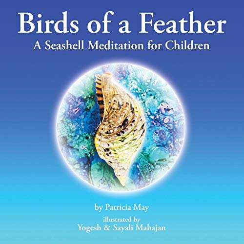 Birds Of A Feather A Seashell Meditation For Children [Paperback]