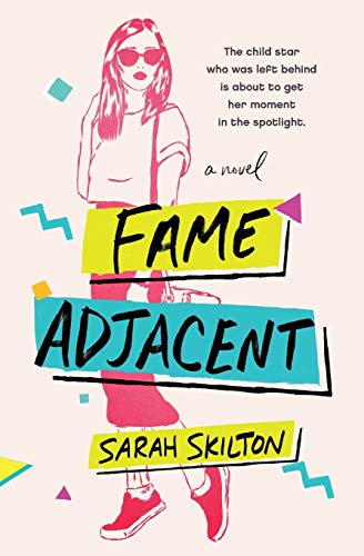 Fame Adjacent [Paperback]