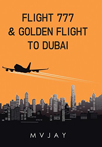 Flight 777 and Golden Flight to Dubai [Hardcover]