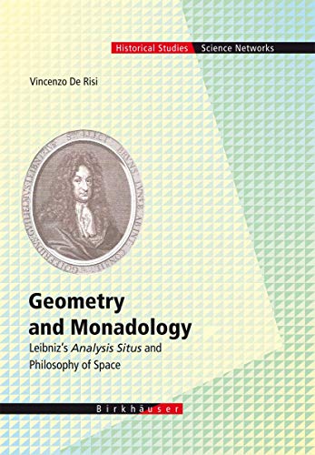 Geometry and Monadology Leibniz's Analysis Situs and Philosophy of Space [Hardcover]