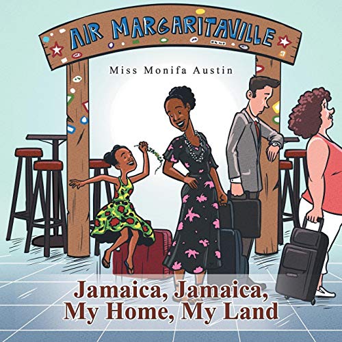 Jamaica, Jamaica, My Home, My Land [Paperback]