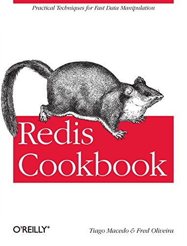 Redis Cookbook Practical Techniques for Fast Data Manipulation [Paperback]