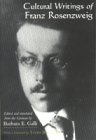 Cultural Writings of Franz Rosenzweig (Librar