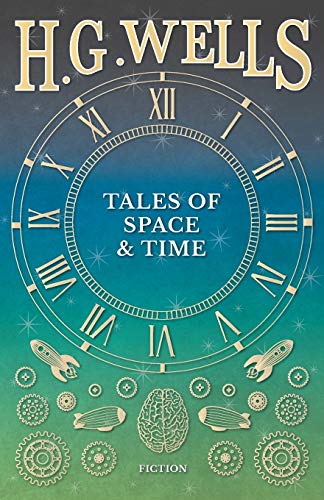 Tales Of Space And Time [Paperback]