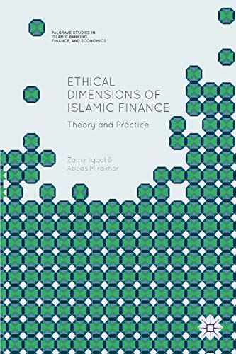 Ethical Dimensions of Islamic Finance: Theory and Practice [Paperback]