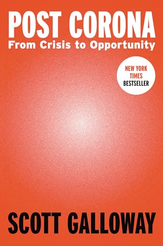 Post Corona: From Crisis to Opportunity [Hardcover]