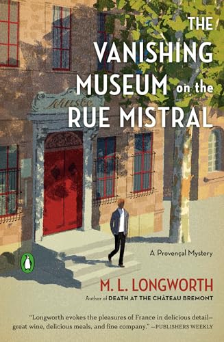 The Vanishing Museum on the Rue Mistral [Paperback]