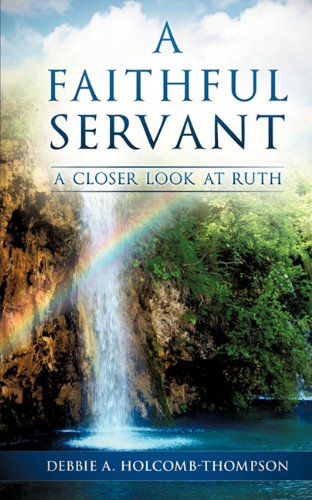 A Faithful Servant [Paperback]