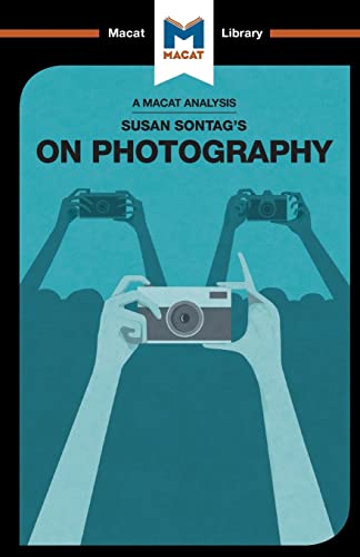 An Analysis of Susan Sontag's On Photography [Paperback]