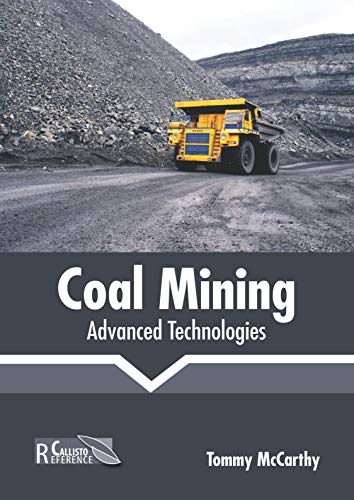 Coal Mining Advanced Technologies [Hardcover]