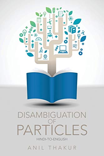 Disambiguation Of Particles Hinditoenglish [Paperback]