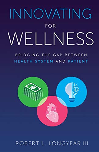 Innovating for Wellness [Paperback]