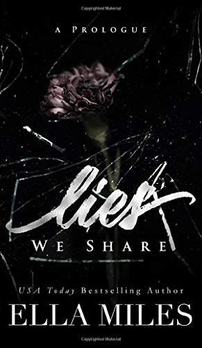 Lies We Share  A Prologue [Hardcover]