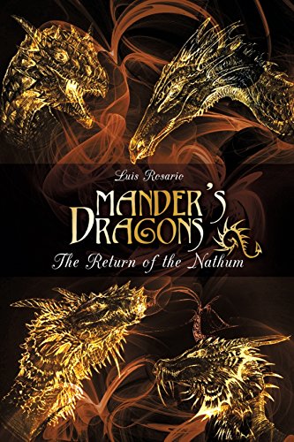 Mander's Dragons The Return Of The Nathum [Paperback]