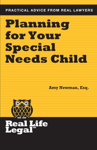 Planning For Your Special Needs Child (real Life Legal) [Paperback]