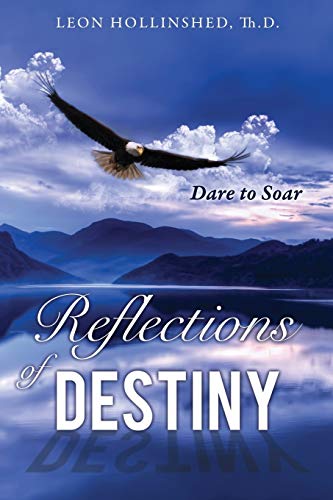 Reflections Of Destiny [Paperback]