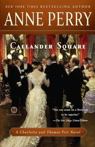 Callander Square: A Charlotte and Thomas Pitt Novel [Paperback]