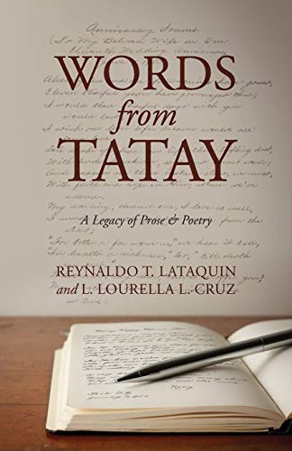 Words From Tatay A Legacy Of Prose & Poetry [Paperback]