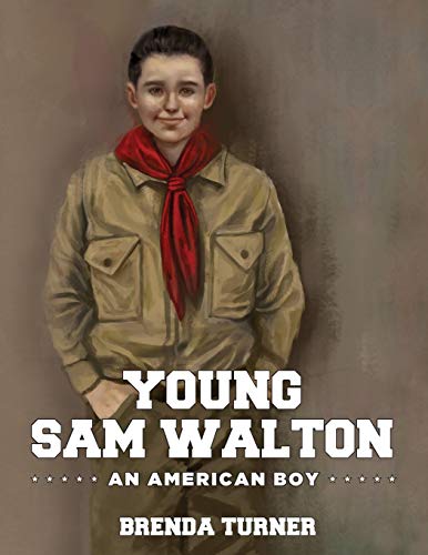 Young Sam Walton  An American Boy [Paperback]