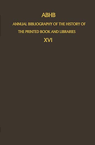 ABHB Annual Bibliography of the History of the Printed Book and Libraries: Volum [Paperback]